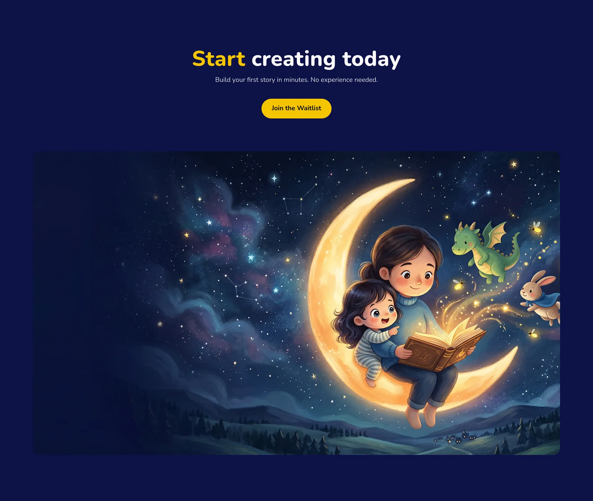 Closing section Start creating today, with a Join the Waitlist button above an illustration of a mother and child reading on a crescent moon.